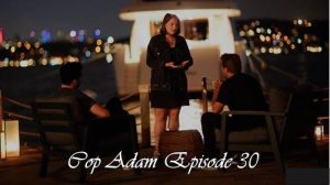 Çöp Adam (The Stickman) Episode 30
