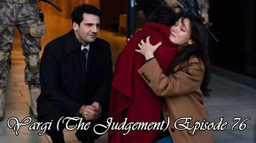 Yargı (The Judgement) Episode 76